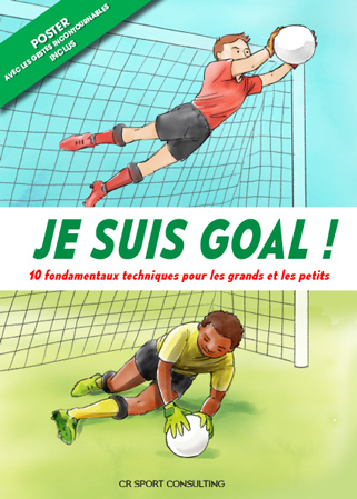 Je suis GOAL " Le Livret" - HO Soccer France